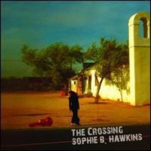Sophie B. Hawkins - Crossing  LP LP